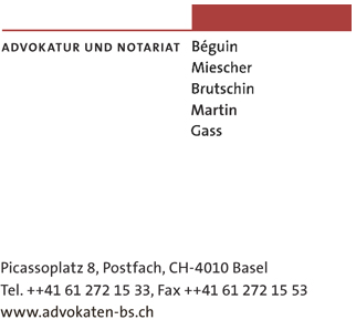 Advokatur und Notariat, Béguin, Miescher, Brutschin, Martin, Gass